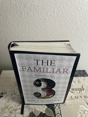 The Familiar, Vol 3 by Mark Z. Danielewski (Honeysuckle & Pain)