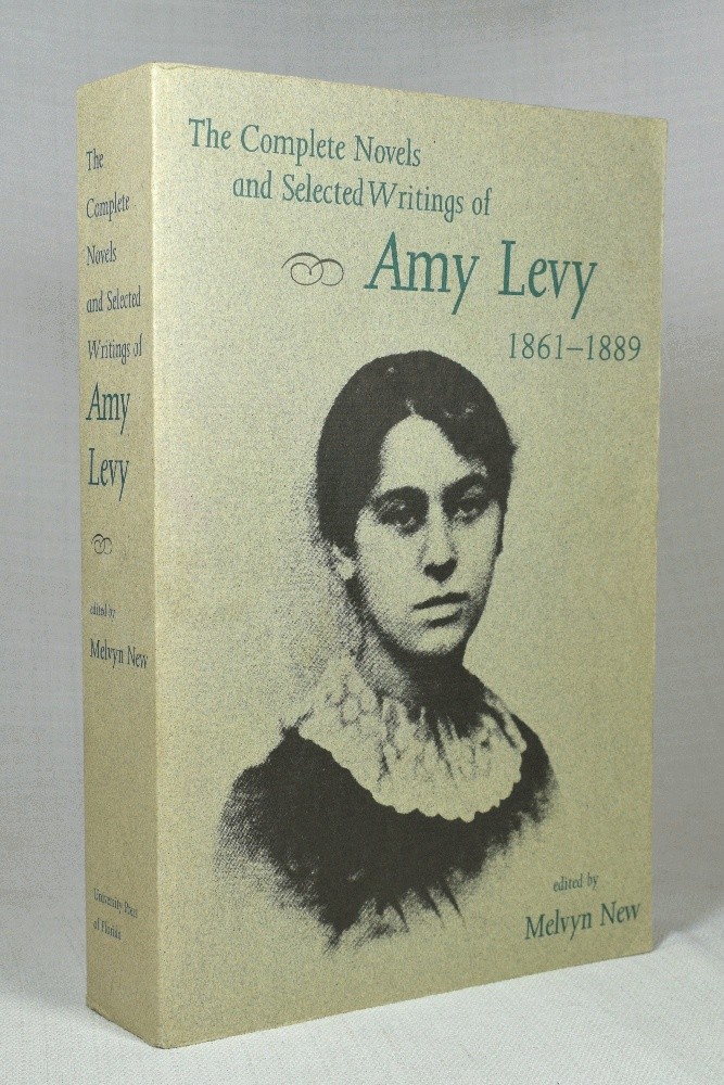 The Complete Novels and Selected Writings of Amy Levy PB