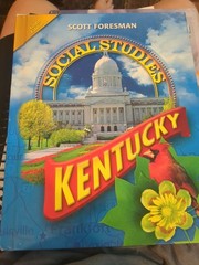 Scott Foresman Social Studies: Kentucky: Gold Edition