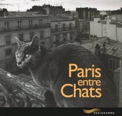 Paris entre chats – Hardcover By collectif – VERY GOOD