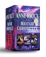 Anne Rice’s Mayfair Chronicles: 3-Book Boxed Set: The Mayfair Witches, Lasher…