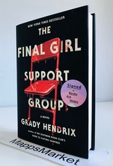 SIGNED The Final Girl Support Group by Grady Hendrix (2021, Hardcover) INSCRIBED