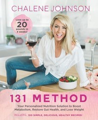 131 Method: Your Personalized Nutrition Solution to Boost Metabolism, Restor…