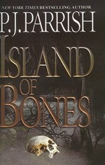 Island of Bones P.J. Parrish