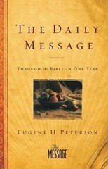 The Daily Message: Through the Bible in One Year – Hardcover – GOOD