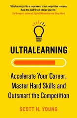 Scott H. Young Ultralearning (Paperback) (UK IMPORT)