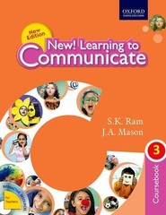 NEW! LEARNING TO COMMUNICATE (CCE EDITION) CB 3 By J.A. MasonS.K