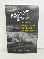 Secret Mesa Jo Ann Shroyer 1998 First Printing Los Alamos History John Wiley