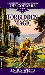 Forbidden Magic (The Godwars, Book 1) by