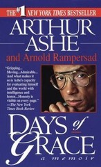 Days of Grace: A Memoir – 9780345386816, Arthur Ashe, paperback