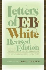 Letters of E. B. White, Revised Edition by E. B. White (2006, Hardcover)