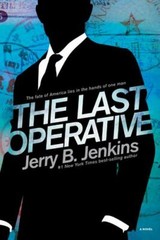 The Last Operative – Paperback By Jenkins, Jerry B. – GOOD