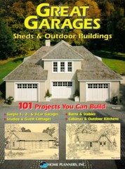 Great Garages, Sheds Outdoor Buildings: 101 Projects You Can Build – VERY GOOD