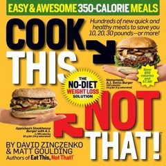 Cook This, Not That! Easy & Awesome 3- paperback, David Zinczenko, 9781605291475