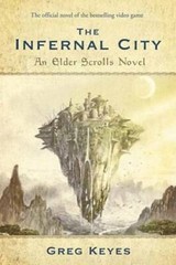 The Elder Scrolls: The Infernal City – Paperback By Keyes, Greg – GOOD