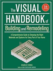 Visual Handbook of Building and Remodeling: A Comprehensive Guide to Choosing…