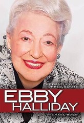 Ebby Halliday: The First Lady of Real Estate – hardcover, Poss, 9781934812327