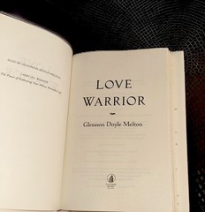 Love Warrior – Glennon Doyle Melton – 1st Printing – Oprah Book Club – Hardcover