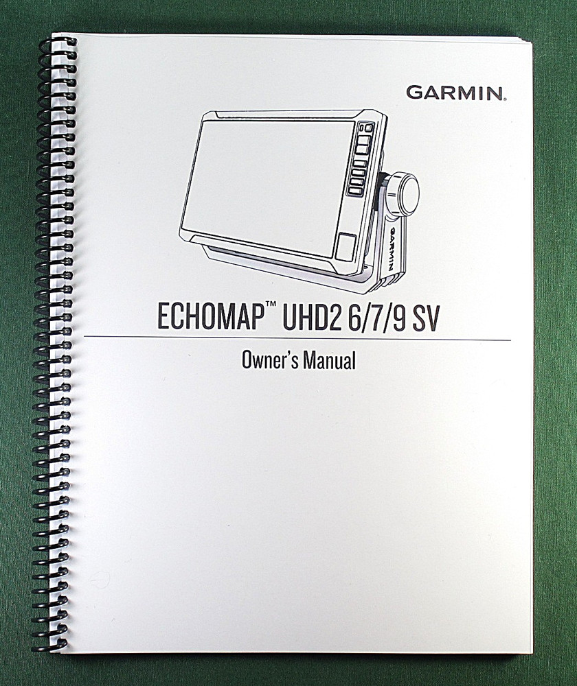 Garmin Echomap UHD2 62sv Owner’s Manual: Full Color 180 Pages & Clear Covers