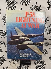 P-38 Lightning At War Joe Christy & Jeff Ethell HC D/J Scribners