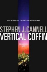 Vertical Coffin: A Shane Scully Novel – Hardcover By Cannell, Stephen J. – GOOD