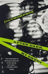 After Dark, My Sweet Paperback Jim Thompson