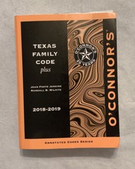 Texas Family Code Plus 2018-2019 Annotated Codes Series Joan Foote Jenkins