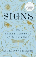 Signs : The Secret Language of the Universe, Paperback by Jackson, Laura Lynn…