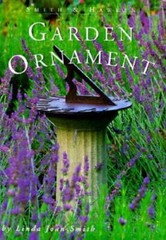 Smith & Hawken: Garden Ornament – Hardcover By Smith, Linda Joan – GOOD