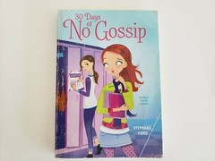30 Days of No Gossip by Stephanie Faris – Paperback 2014