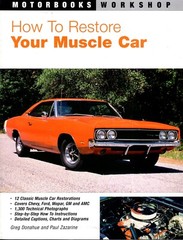 2005 Motorbooks Workshop How to Restore Your Muscle Car New Edition MW135 MN333
