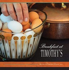 BREAKFAST AT TIMOTHY’S By O’lenic Timothy M.d. – Hardcover **BRAND NEW**
