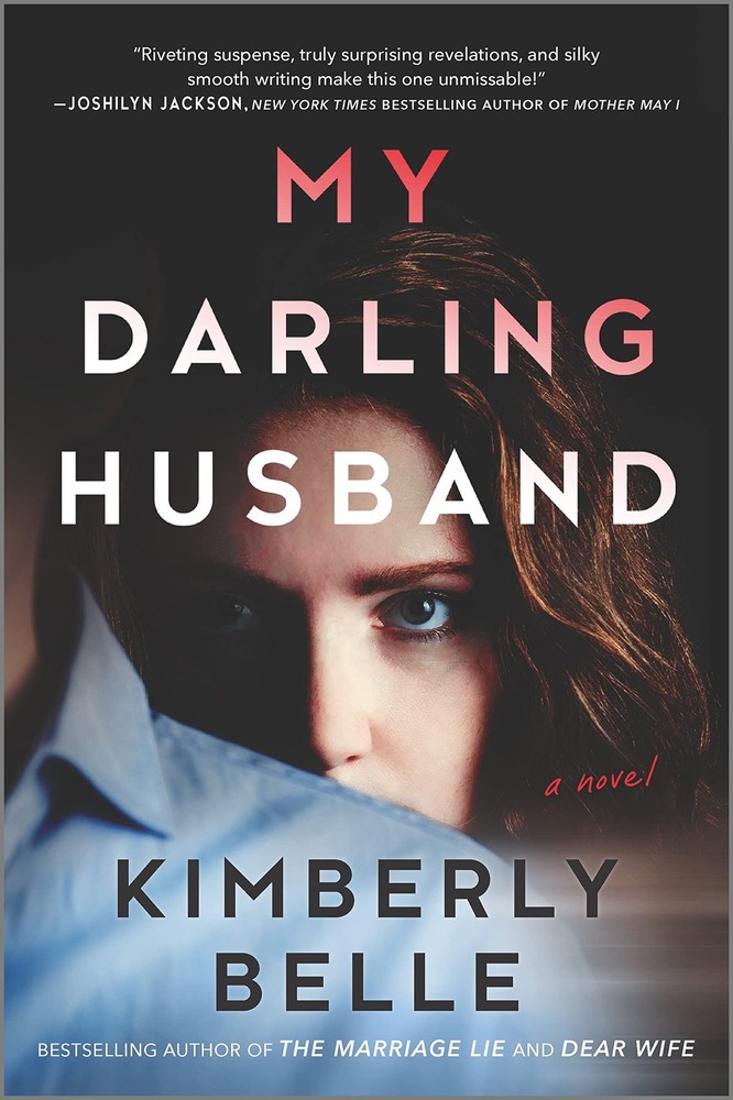 My Darling Husband: A Novel – A Riveting Psychological Suspense About a Ma…