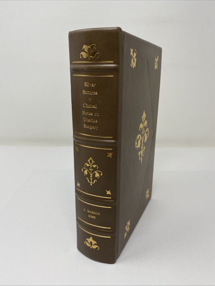 Silver Sutures Clinical Notes Uterine Surgery Leather 1987 Classics of Surgery