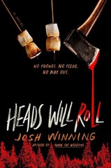 Heads Will Roll by Josh Winning Hardcover Book