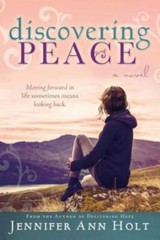 Discovering Peace by Holt, Jennifer