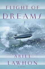Flight of Dreams: A Novel – Hardcover By Lawhon, Ariel – VERY GOOD