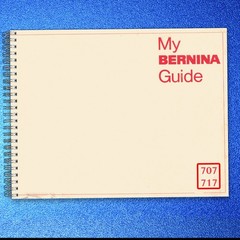 BERNINA 707 717 Sewing Machine User Manual Operation Guide