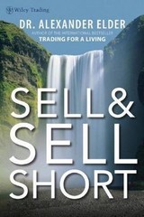 Sell and Sell Short (Wiley Trading) by Alexander Elder