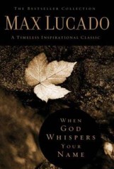 When God Whispers Your Name (The Bestseller Collection) – Hardcover – VERY GOOD
