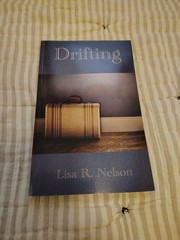 Drifting by Lisa R. Nelson (2013, Trade Paperback)
