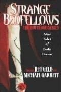 STRANGE BEDFELLOWS (HOT BLOOD, BOOK 12) By Jeff Gelb & Michael Garrett