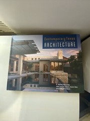 E. Ashley Rooney Contemporary Texas Architecture (Hardback) 9780764352386
