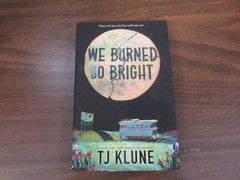 We Burned So Bright, TJ Klune HC