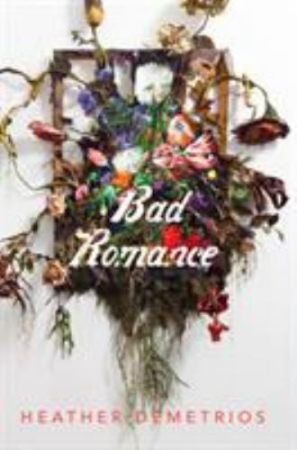 Bad Romance, Paperback by Demetrios, Heather, Brand New, Free shipping in the US