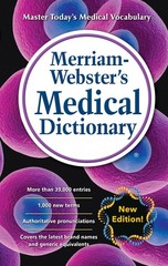 Merriam-Webster’s Medical Dictionary – Mass-Market Paperback Newest Edition