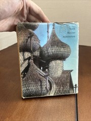 1972 First Edition North Russian Architecture Book