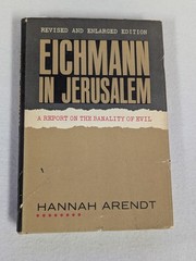 Hannah ARENDT ~ EICHMANN In JERUSALEM ~ Vtg 1964 HCDJ ~ Revised Enlarged Edition