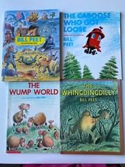 BILL PEET LOT 4~Whingdingdilly~Wump World~Loose Caboose~AUTOBIOGRAPHY~
