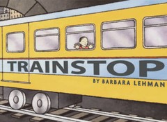 Trainstop – Hardcover By Lehman, Barbara – GOOD